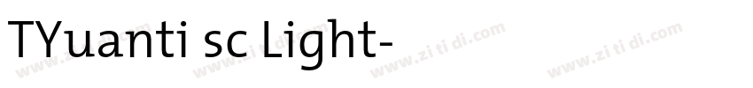 TYuanti sc Light字体转换